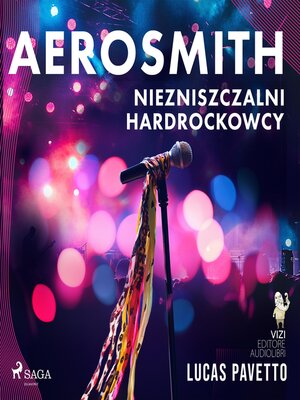cover image of Aerosmith – Niezniszczalni hardrockowcy